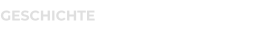 GESCHICHTE
